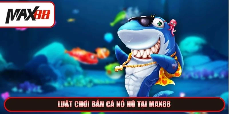 Bắn cá nổ hũ được xây dựng với cơ chế thưởng hấp dẫn