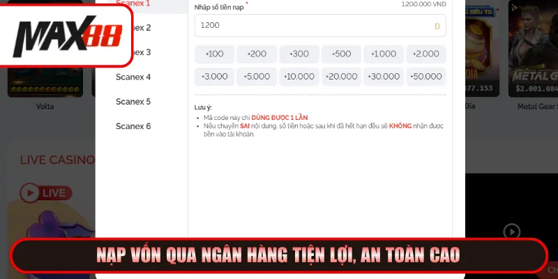 Nạp vốn qua ngân hàng tiện lợi, an toàn cao