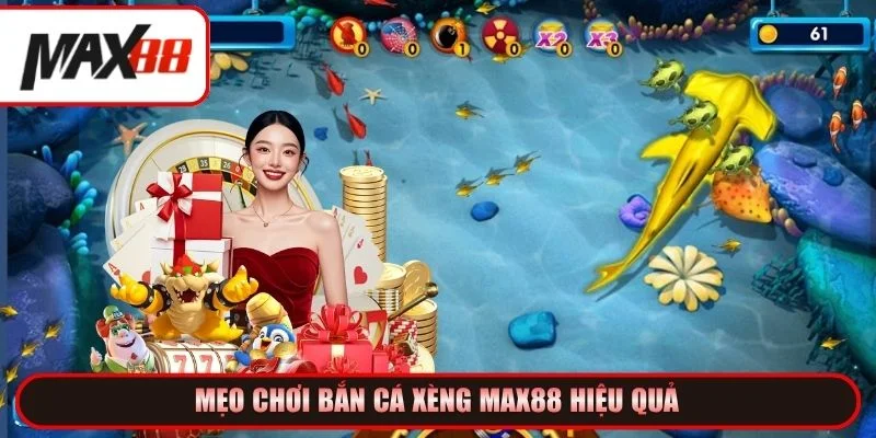 Người chơi có thể tham khảo các mẹo bắn cá xèng hiệu quả