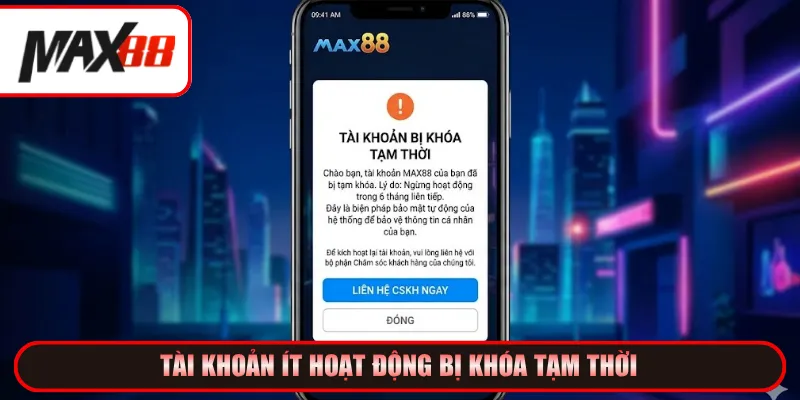 Tài khoản ít hoạt động bị khóa tạm thời